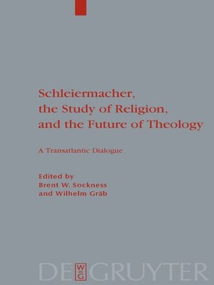 cover image of Schleiermacher, the Study of Religion, and the Future of Theology